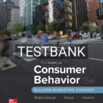 Test Bank for Consumer Behavior Building Marketing Strategy 15th Edition by Mothersbaugh