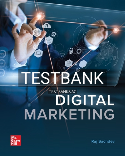 9781266243998-TEST-BANK Test Bank for Digital Marketing 1st Edition by Sachdev