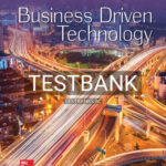 Test Bank for Business Driven Technology 10th Edition by Baltzan