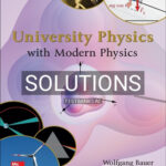 Solutions for University Physics with Modern Physics 3rd Edition by Bauer