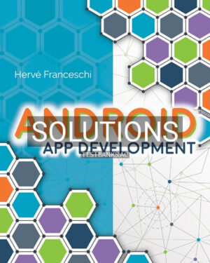 Solutions for Android App Development 1st Edition by Franceschi