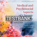 Test Bank for Medical and Psychosocial Aspects of Chronic Illness and Disability 6th Edition by Falvo