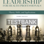 Test Bank for Leadership for Health Professionals 3rd Edition by Ledlow