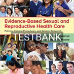 Test Bank for Evidence Based Sexual and Reproductive Health Care 1st Edition by Kwansa