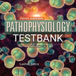 Test Bank for Pathophysiology Practical Approach 3rd Edition by Story
