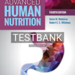 Test Bank for Advanced Human Nutrition 4th Edition by Medeiros