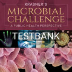 Test Bank for Krasners Microbial Challenge 4th Edition by Shors