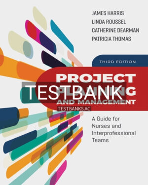 Test Bank for Project Planning and Management 3rd Edition by Harris