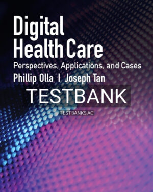 Test Bank for Digital Health Care: Perspectives