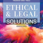 Solutions for Ethical and Legal Aspects of Health Care Practice 1st Edition by Paola