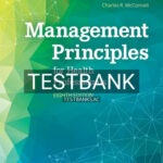 Test Bank for Management Principles for Health Professionals 8th Edition by Liebler