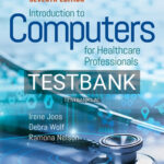 Test Bank for Introduction to Computers for Health Care Professionals 7th Edition by Joos