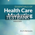 Test Bank for Essentials of Health Care Marketing 5th Edition by Berkowitz