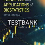 Test Bank for Principles and Applications of Biostatistics 1st Edition by Merrill