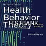 Test Bank for Introduction to Health Behavior Theory 4th Edition by Hayden