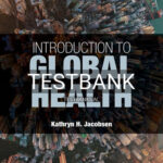 Test Bank for Introduction to Global Health 4th Edition by Jacobsen