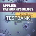 Test Bank for Applied Pathophysiology for the Advanced Practice Nurse 2nd Edition by Dlugasch