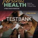 Test Bank for Personal Health: A Public Health Perspective 2nd Edition by Kiely
