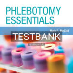 Test Bank for Phlebotomy Essentials with Navigate Premier Access 8th Edition by McCall