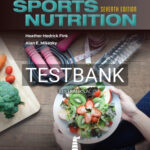Test Bank for Practical Applications in Sports Nutrition 7th Edition by Fink