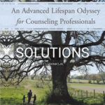 Solutions for Advanced Lifespan Odyssey for Counseling Professionals 1st Edition by Erford