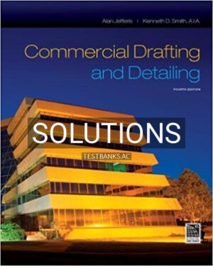 Solutions for Commercial Drafting and Detailing 4th Edition by Jefferis