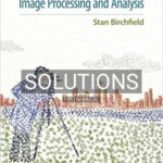 Solutions for Image Processing and Analysis 1st Edition by Birchfield