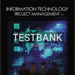 Test Bank for Information Technology Project Management 8th Edition by Kathy Schwalbe