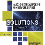 Solutions for Hands-On Ethical Hacking and Network Defense 3rd Edition by Simpson