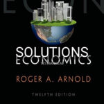 Solutions for Economics 12th Edition by Arnold