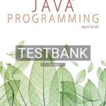 Test Bank for Java Programming 8th Edition by Joyce Farrell