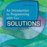 Solutions for Introduction to Programming with C++ 4th Edition by Diane Zak