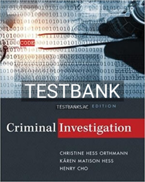 Test Bank for Criminal Investigation 11th Edition by Hess