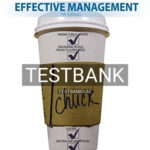 Test Bank for Effective Management 7th Edition by Chuck Williams