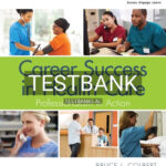 Test Bank for Career Success in Health Care Professionalism in Action 3rd Edition by Colbert