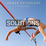 Solutions for Human Physiology From Cells to Systems 9th Edition by Sherwood