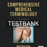 Test Bank for Comprehensive Medical Terminology 5th Edition by Jones