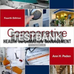Test Bank for Comparative Health Information Management 4th Edition by Peden
