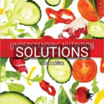 Solutions for Understanding Nutrition 14th Edition by Whitney
