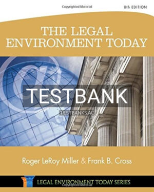 Test Bank for The Legal Environment Today 8th Edition by Miller