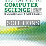 Solutions for Invitation to Computer Science 7th Edition by Schneider