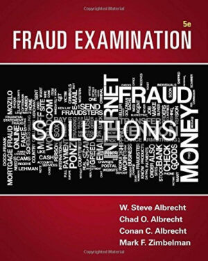 Solutions for Fraud Examination 5th Edition by Albrecht