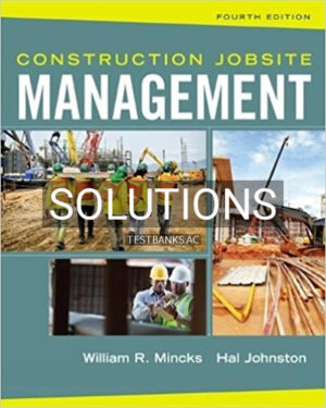 Solutions for Construction Jobsite Management 4th Edition by Mincks