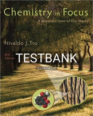 Test Bank for Chemistry in Focus A Molecular View of Our World 6th Edition by Tro