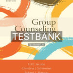Test Bank for Group Counseling 8th Edition by Jacobs