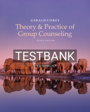 Test Bank for Theory and Practice of Group Counseling 9th Edition by Corey