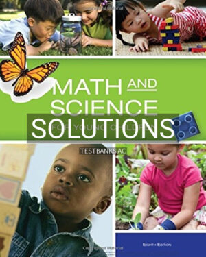 Solutions for Math and Science for Young Children 8th Edition by Charlesworth