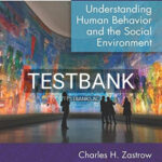 Test Bank for Empowerment Series Understanding Human Behavior and the Social Environment 10th Edition by Zastrow