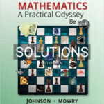 Solutions for Mathematics A Practical Odyssey 8th Edition by Johnson
