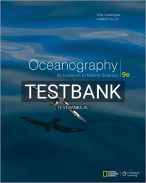 Test Bank for Oceanography An Invitation to Marine Science 9th Edition by Garrison
